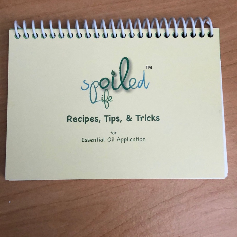 Recipes, Tips, Tricks Essential Oils Booklet